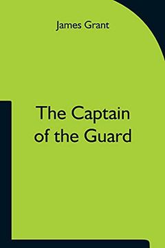 portada The Captain of the Guard (en Inglés)