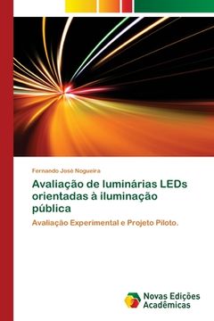 portada Avaliação de Luminárias Leds Orientadas à Iluminação Pública (en Portugués)