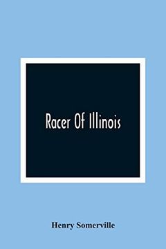 portada Racer of Illinois (en Inglés)