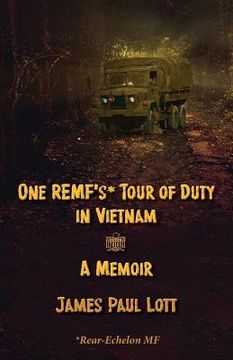 portada One REMF's Tour of Duty in Vietnam: A Memoir