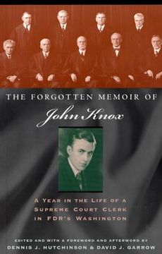 portada the forgotten memoir of john knox: a year in the life of a supreme court clerk in fdr's washington (en Inglés)