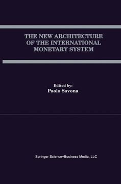 portada The new Architecture of the International Monetary System (Open Economies Review) (in English)