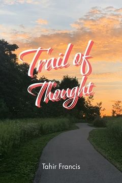 portada Trail of Thought: Deep Poems to Ponder On (en Inglés)