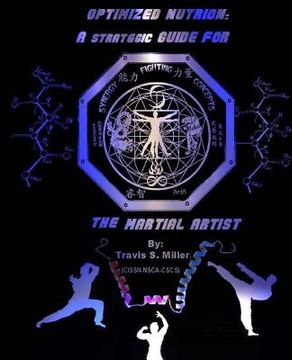portada Optimized Nutrion: A strategic guide for the martial artist (en Inglés)