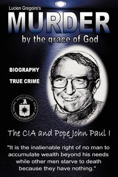 portada murder by the grace of god: the cia and pope john paul i (en Inglés)