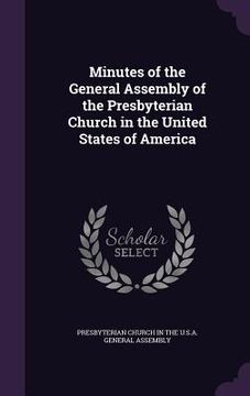portada Minutes of the General Assembly of the Presbyterian Church in the United States of America (in English)