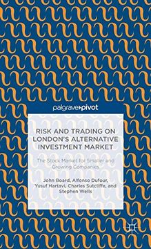 portada Risk and Trading on London'S Alternative Investment Market: The Stock Market for Smaller and Growing Companies (en Inglés)