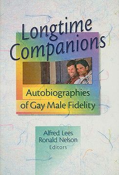 portada longtime companions: autobiographies of gay male fidelity (en Inglés)