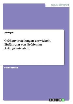 portada Größenvorstellungen entwickeln. Einführung von Größen im Anfangsunterricht (German Edition)