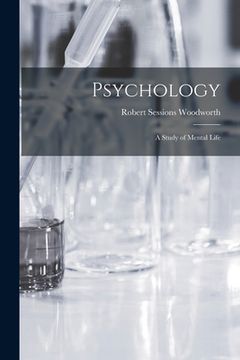 portada Psychology; a Study of Mental Life (en Inglés)