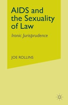portada AIDS and the Sexuality of Law: Ironic Jurisprudence (en Inglés)