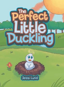 portada The Perfect Little Duckling (en Inglés)