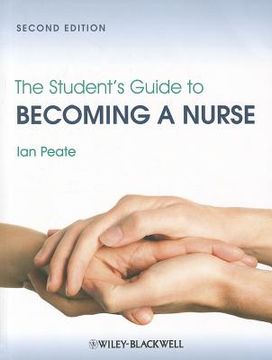 portada the student`s guide to becoming a nurse