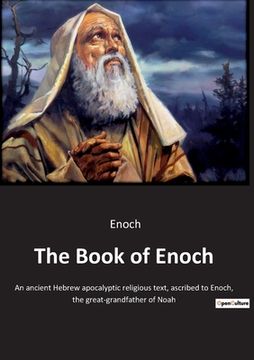 portada The Book of Enoch: An ancient Hebrew apocalyptic religious text, ascribed to Enoch, the great-grandfather of Noah 