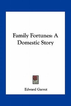 portada family fortunes: a domestic story (en Inglés)