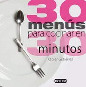 portada 30 Menus Para Cocinar en 30 Minutos (in Spanish)