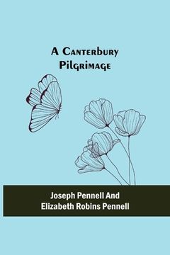 portada A Canterbury Pilgrimage (en Inglés)