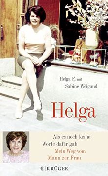 portada Helga: Als es Noch Keine Worte Dafür gab - Mein weg vom Mann zur Frau (en Alemán)