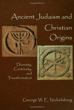 portada Ancient Judaism and Christian Origins: Diversity, Continuity, and Transformation (en Inglés)