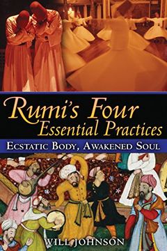 portada Rumi's Four Essential Practices: Ecstatic Body, Awakened Soul (en Inglés)