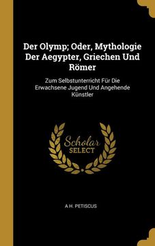 portada Der Olymp; Oder, Mythologie der Aegypter, Griechen und Rmer (en Alemán)