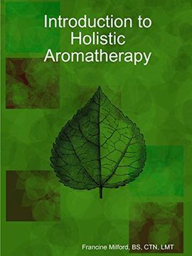 portada Introduction to Holistic Aromatherapy (in English)