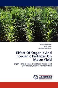portada effect of organic and inorganic fertilizer on maize yield (en Inglés)