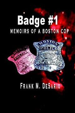 portada badge #1: memoirs of a boston cop (en Inglés)