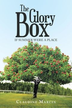 portada The Glory Box: If Summer Were a Place (en Inglés)