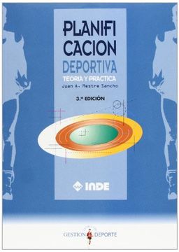 portada Planificación Deportiva: Teoría y Práctica (Gestión y Deporte) (in Spanish)