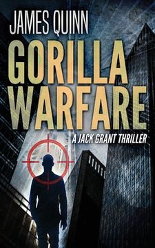 portada Gorilla Warfare: A Jack Grant Thriller 