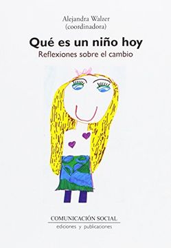 portada Qué es un Niño Hoy: Reflexiones Sobre el Cambio (Contextos) (in Spanish)