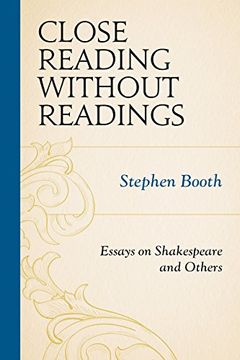 portada Close Reading without Readings: Essays on Shakespeare and Others