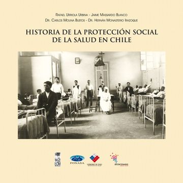 portada historia de la protección social de la salud en chile (in Spanish)