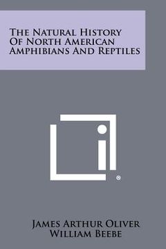 portada the natural history of north american amphibians and reptiles (en Inglés)
