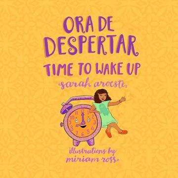 portada Ora de Despertar - Time to Wake Up! (in English)