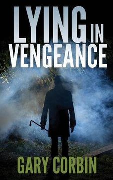 portada Lying in Vengeance (Lying Injustice Thrillers)