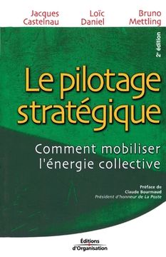 portada Le pilotage stratégique: Comment mobiliser l'énergie collective (en Francés)