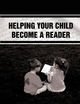 portada Helping Your Child Become a Reader (en Inglés)