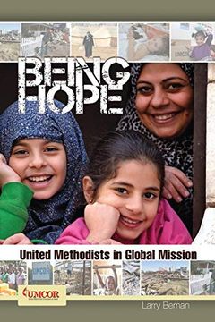 portada Being Hope: A Four-Week Study for Adults: United Methodists in Global Mission (in English)