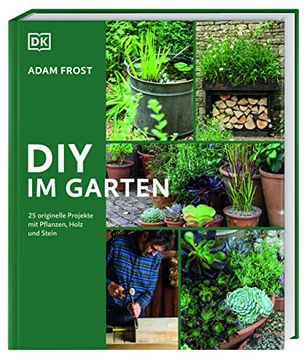 portada Diy im Garten: 25 Originelle Projekte mit Pflanzen, Holz Oder Stein (At) (in German)