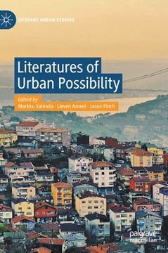 portada Literatures of Urban Possibility (in English)