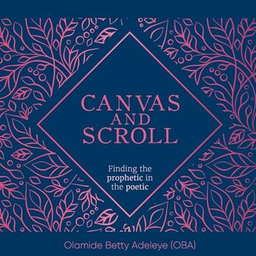 portada Canvas and Scroll: Finding the Prophetic in the Poetic