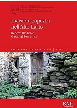 portada Incisioni Rupestri Nell'alto Lario (Bar International Series) (en Italiano)