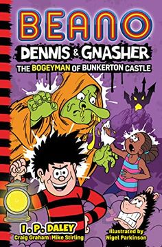 portada Beano Dennis & Gnasher the Bogeyman of Bunkerton Castle 