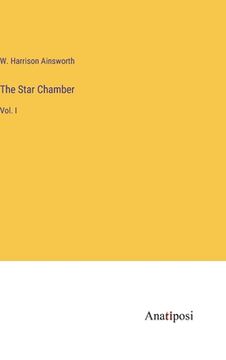 portada The Star Chamber: Vol. I (in English)