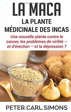 portada La maca - La plante médicinale des Incas