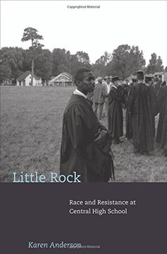 portada Little Rock: Race and Resistance at Central High School (Politics and Society in Twentieth-Century America) (en Inglés)