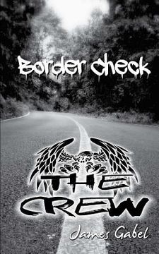 portada Border Check: The Crew