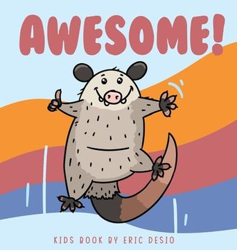 portada Awesome - awesome possum book (en Inglés)